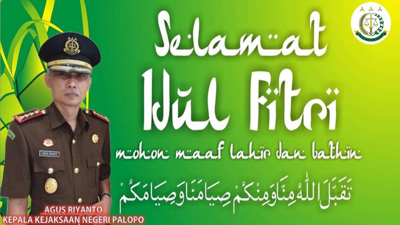 Kepala Kejaksaan Negeri Palopo beserta segenap jajaran mengucapkanَ "Taqabballalahu minna wa minkum (Semoga Allah menerima amal-amal kita. Aamiin "*"Selamat IDUL FITRI 1442 H"*Semoga Alloh pertemukan kita kembali dengan Ramadhan di tahun depan, Aamiin