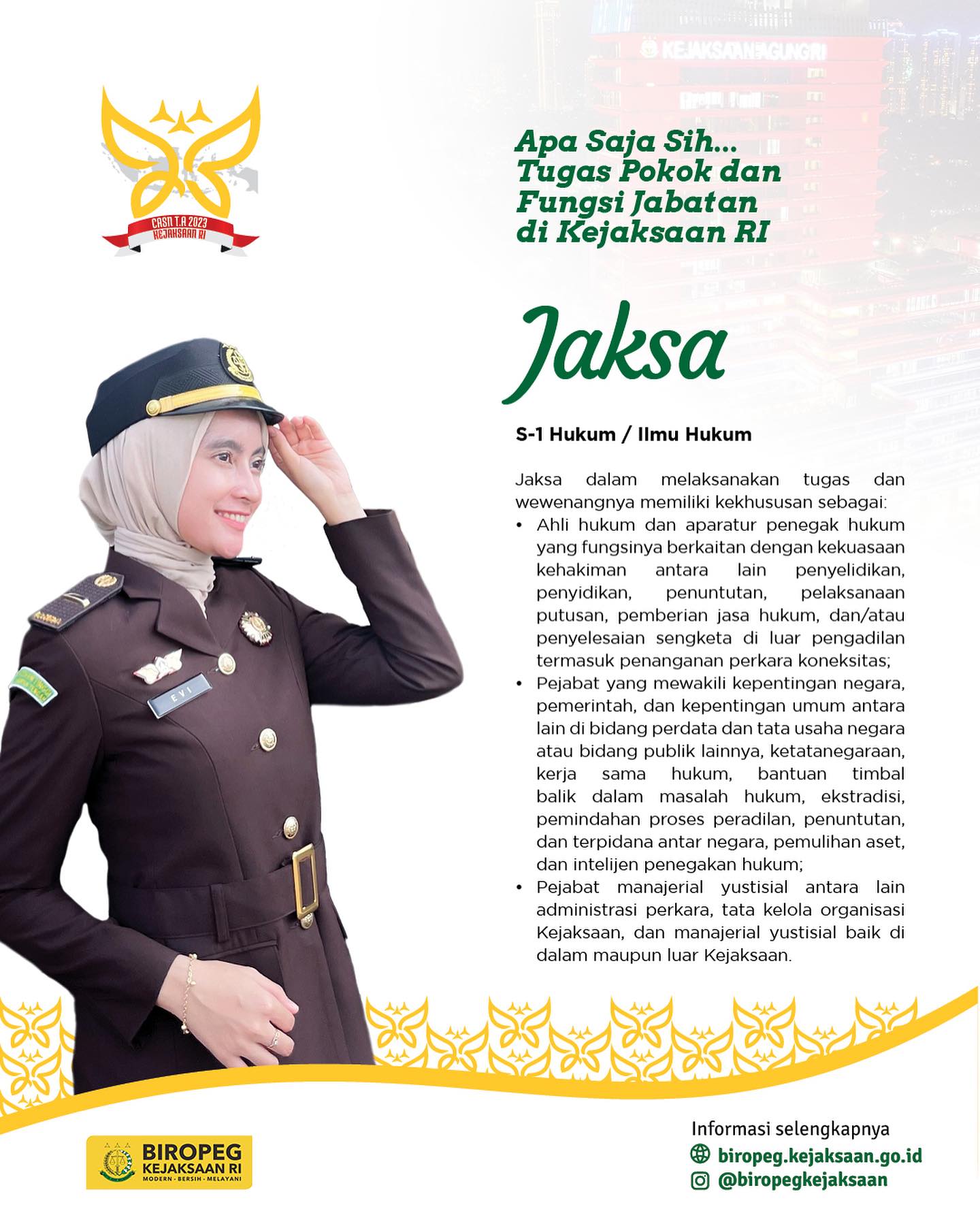 Halo Sobat Adhyaksa. Saatnya bagi kalian yang berminat untuk menjadi bagian daru penegakan hukum yang humanis dibawah Jaksa Agung, Mari bergabung dengan Kejaksaan RI melalui pengadaan CASN TA.2023. Semangattt!!!