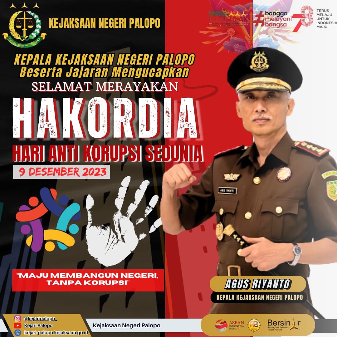 Sabtu, 09 Desember 2023 Kepala Kejaksaan Negeri Palopo Beserta Jajaran Mengucapkan Selamat Merayakan Hari Anti Korupsi Sedunia (HAKORDIA) "MAJU MEMBANGUN NEGERI, TANPA KORUPSI".#hariantikorupsisedunia #hariantikorupsi #jaksa #jaksaindonesia #jaksaajaksaa #jaksaagung #jaksaagungri #jaksaprofesional #jaksasahabatmasyarakat #kejaksaanri #kejaksaanagung #kejaksaanagungrepublikindonesia #kejaksaantinggi #kejatisulsel #kejaksaannegeri