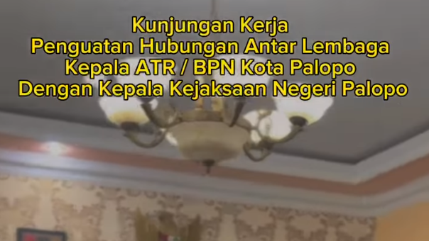 Kunker Kepala ATR/BPN Kota Palopo