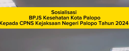 Sosialisasi BPJS Kesehatan Palopo kepada CPNS