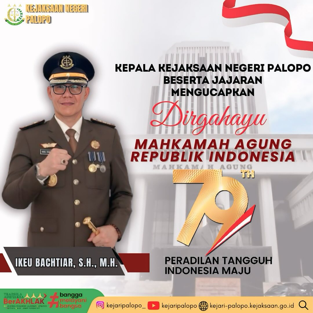 Kepala Kejaksaan Negeri Palopo Beserta Jajarannya Mengucapkan Dirgahayu Mahkamah Agung Republik Indonesia Yang Ke-79 PERADILAN TANGGUH INDONESIA MAJU