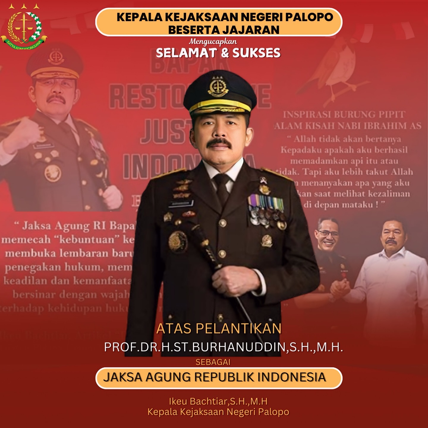 Kepala Kejaksaan Negeri Palopo Beserta Jajarannya mengucapkan Selamat atas terpilihnya kembali Bpk.prof.Dr.H.Burhanuddin,S.H.,M.H sebagai Jaksa Agung Republik Indonesia