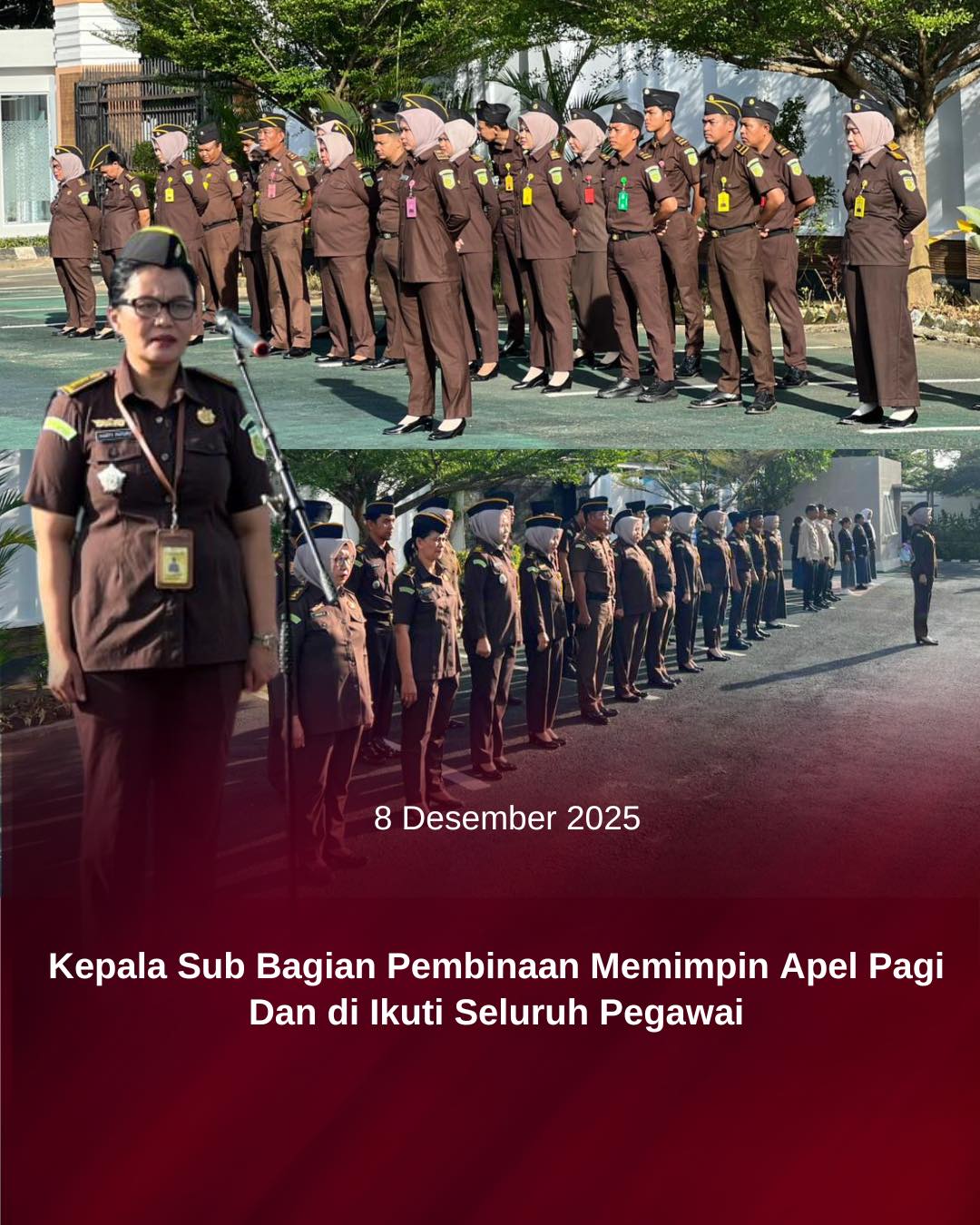 KEJARI PALOPO, Palopo— Kepala Sub Bagian Pembinaan Kejaksaan Negeri Palopo, Margaretha Harty Paturu, S.H., M.H. Senin (08/12/2025) memimpin giat apel rutin yang dilaksanakan setiap hari Senin yang diikuti oleh seluruh pegawai bertempat di Halaman Kantor Kejaksaan Negeri Palopo.