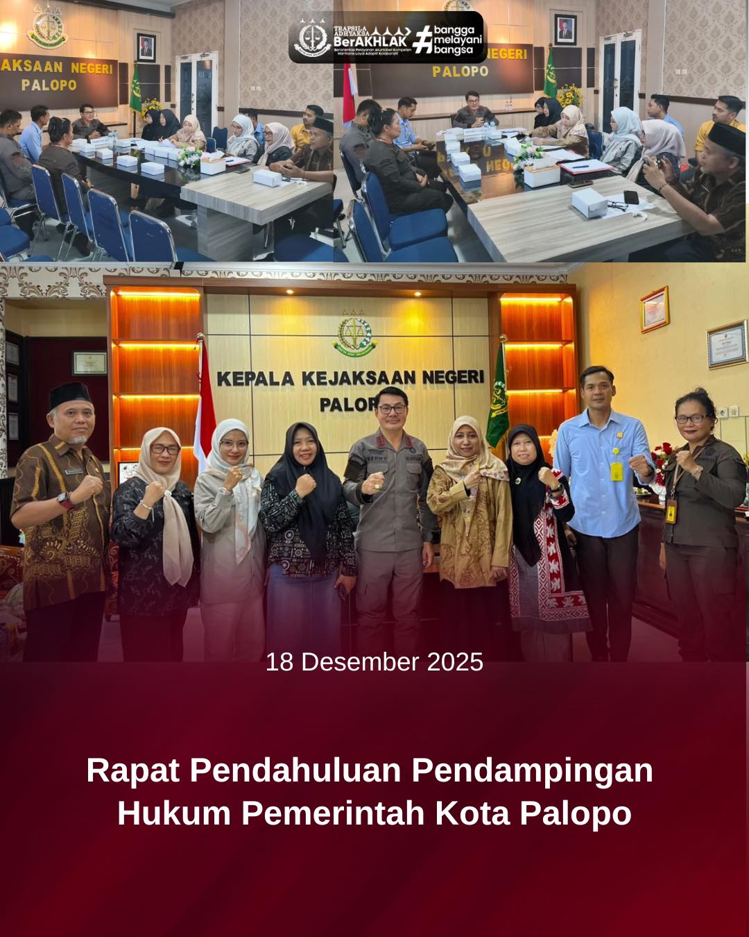 KEJARI PALOPO, Palopo— Kepala Kejaksaan Negeri Palopo, Sinyo Redy Benny Ratag, S.H., M.H. Kamis (18/12/2025) melakukan rapat pendahuluan mengenai Pendampingan Hukum oleh Kejaksaan Negeri Palopo terhadap Pemerintah Kota Palopo.