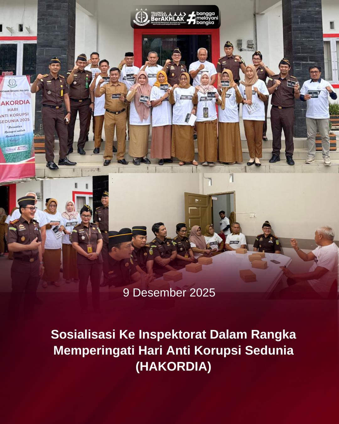 KEJARI PALOPO, Palopo— Kepala Kejaksaan Negeri Palopo, Sinyo Redy Benny Ratag, S.H., M.H. (09/12/2025) Melakukan Sosialisasi ke Inspektorat Dlaam Rangka Memperingati Hari Anti Korupsi Sedunia ( HAKORDIA)
