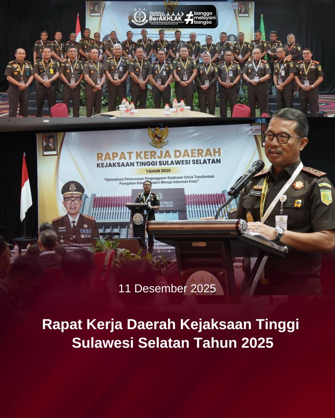 Kepala Kejaksaan Negeri Palopo Sinyo Redy Benny Ratag, S.H., M.H. Menghadiri Rapat Kerja Daerah (Rakerda) Tahun 2025 yang Mengusung tema “Optimalisasi Perencanaan Penganggaran Kejaksaan untuk Transformasi Penegakan Hukum Modern Menuju Indonesia Emas”.