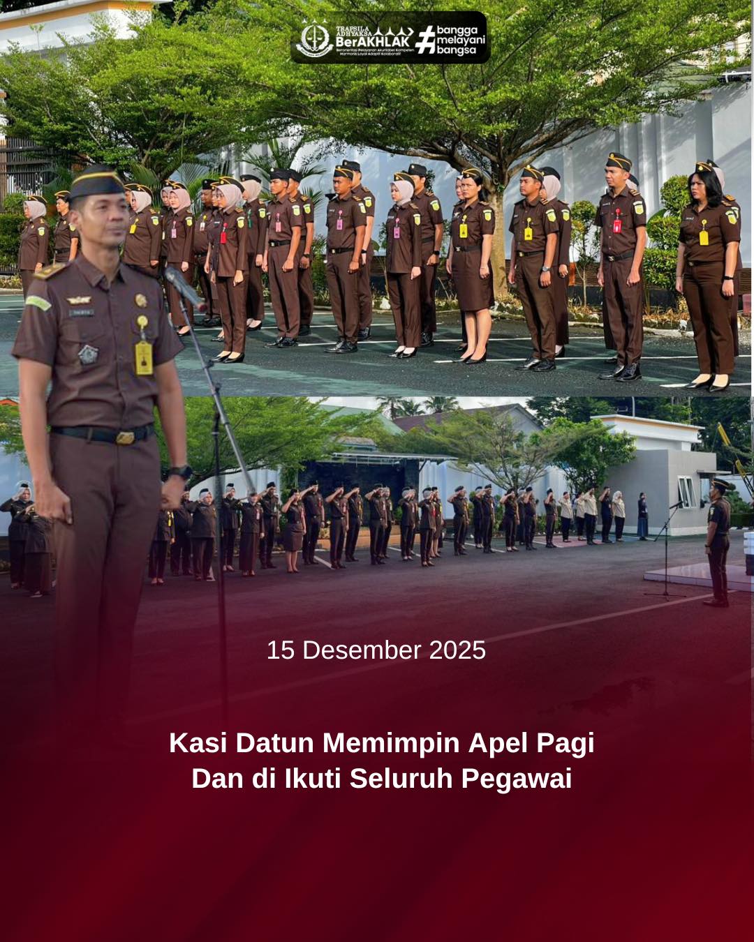 KEJARI PALOPO, Palopo— Kasi Datun Kejaksaan Negeri Palopo, A. Thirta Massaguni, S.H. Senin (15/12/2025) memimpin giat apel rutin yang dilaksanakan setiap hari Senin yang diikuti oleh seluruh pegawai bertempat di Halaman Kantor Kejaksaan Negeri Palopo.