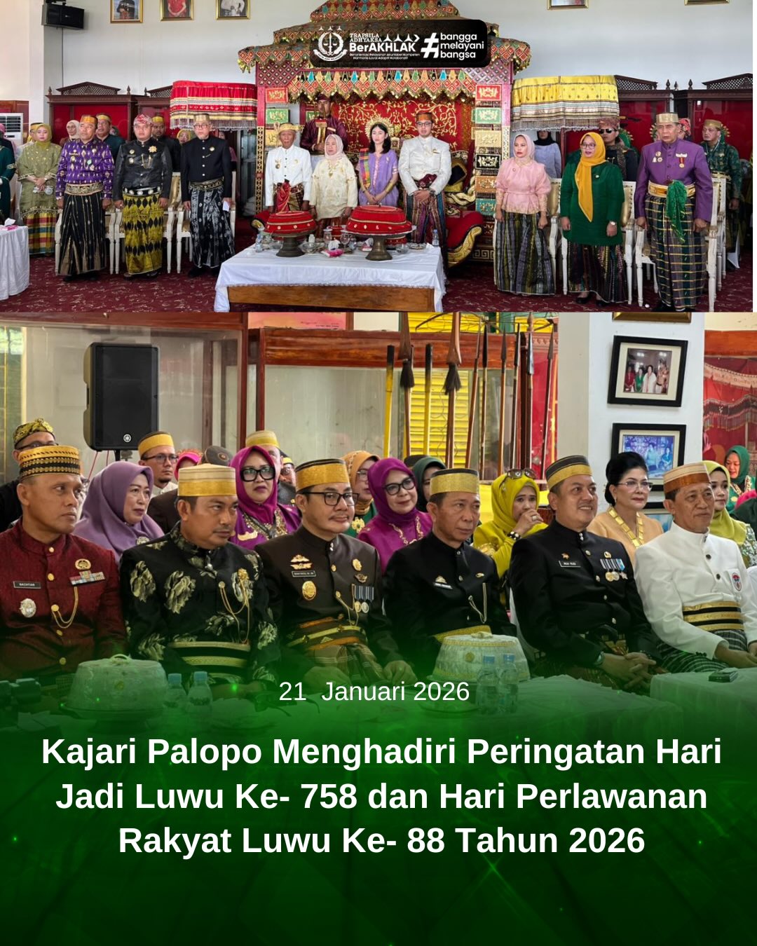 Kepala Kejaksaan Negeri Palopo menghadiri Peringatan Hari Jadi Luwu ke-758 dan Hari Perlawanan Rakyat Luwu ke-88 Tahun 2026, yang dilaksanakan pada 21 Januari 2026.Kehadiran ini merupakan wujud dukungan terhadap pelestarian nilai-nilai sejarah, budaya, serta semangat perjuangan rakyat Luwu, sekaligus memperkuat sinergi antara institusi penegak hukum dengan pemerintah daerah dan seluruh elemen masyarakat dalam menjaga persatuan dan pembangunan daerah