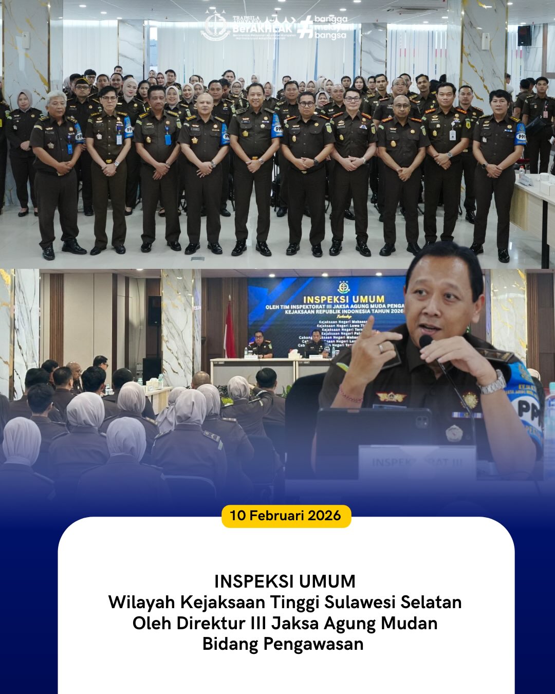 KEJARI PALOPO, Inspeksi Umum Wilayah Kejaksaan Tinggi Sulawesi Selatan Oleh Direktur III Pada Jaksa Agung Mudah Bidang Pengawasan, Selasa (10/2/2026)