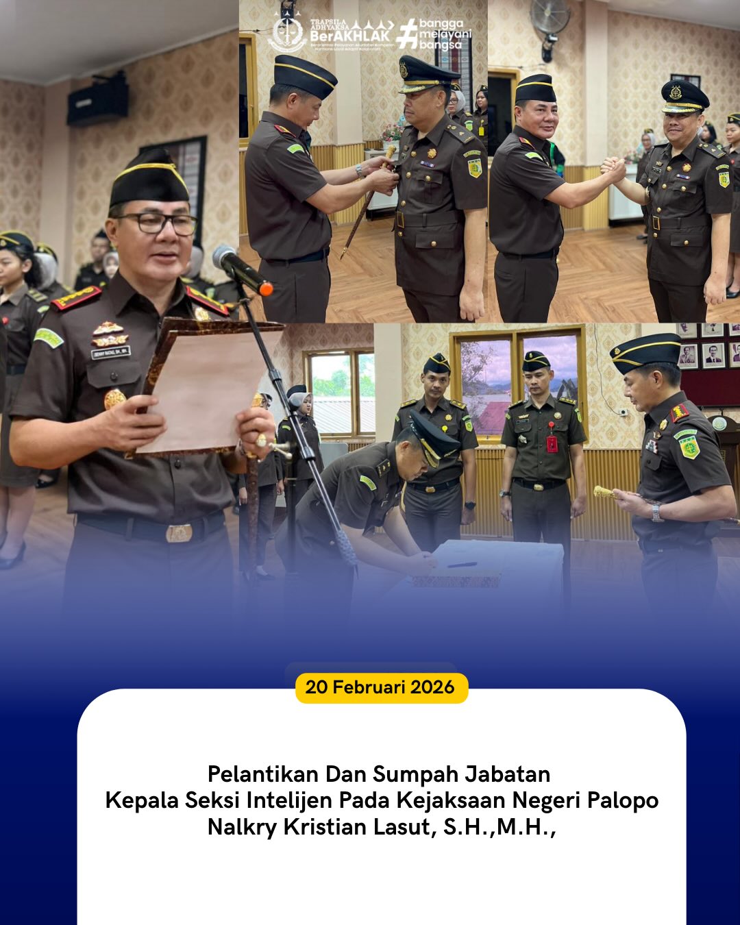 Pelantikan dan Pengambilan Sumpah Jabatan Kepala Seksi Intelijen Kejaksaan Negeri Palopo atas nama Nalkry Kristian Lasut, S.H., M.H. 19 Februari 2026Kegiatan ini dihadiri langsung oleh Kajari Palopo serta disaksikan oleh Kasi Pidum dan Kasi Datun sebagai bentuk komitmen bersama dalam memperkuat integritas dan profesionalisme institusi.Semoga amanah yang diberikan dapat dijalankan dengan penuh tanggung jawab, dedikasi, dan semangat pengabdian demi tegaknya hukum yang berkeadilan.#KejariPalopo #KejaksaanRI #Pelantikan #SumpahJabatan #BanggaMelayaniBangsa